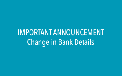 IMPORTANT ANNOUNCEMENT – Change in Bank Details