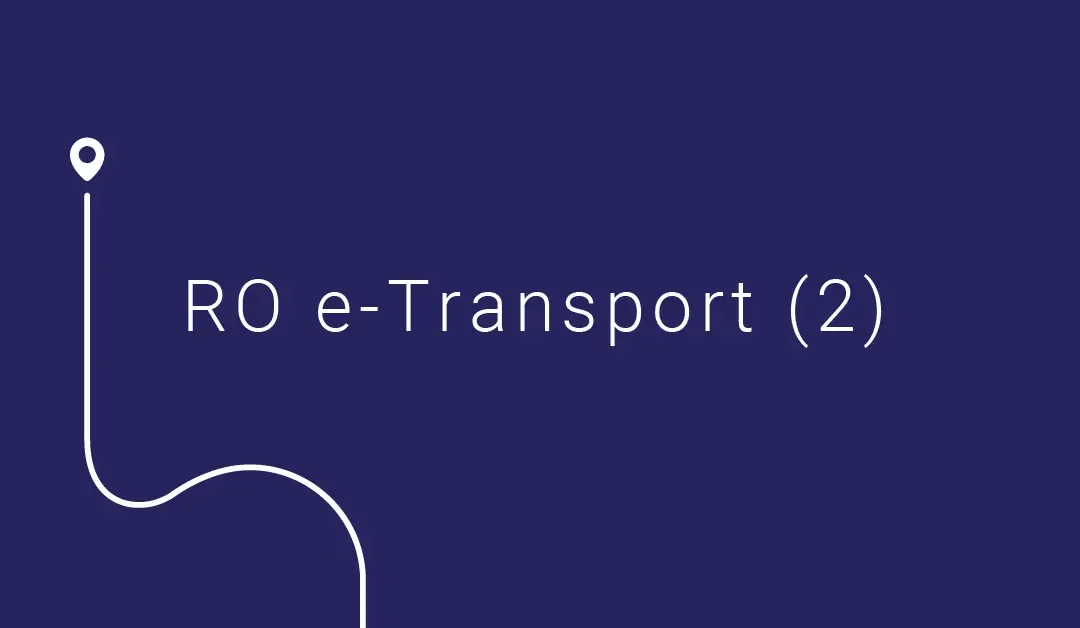 RO e-Transport: Кой трябва да подаде информация и какви са отговорностите на превозвачите
