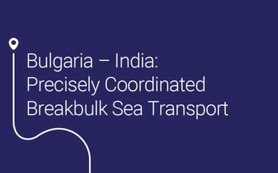 Bulgaria – India: Precisely Coordinated Breakbulk Sea Transport